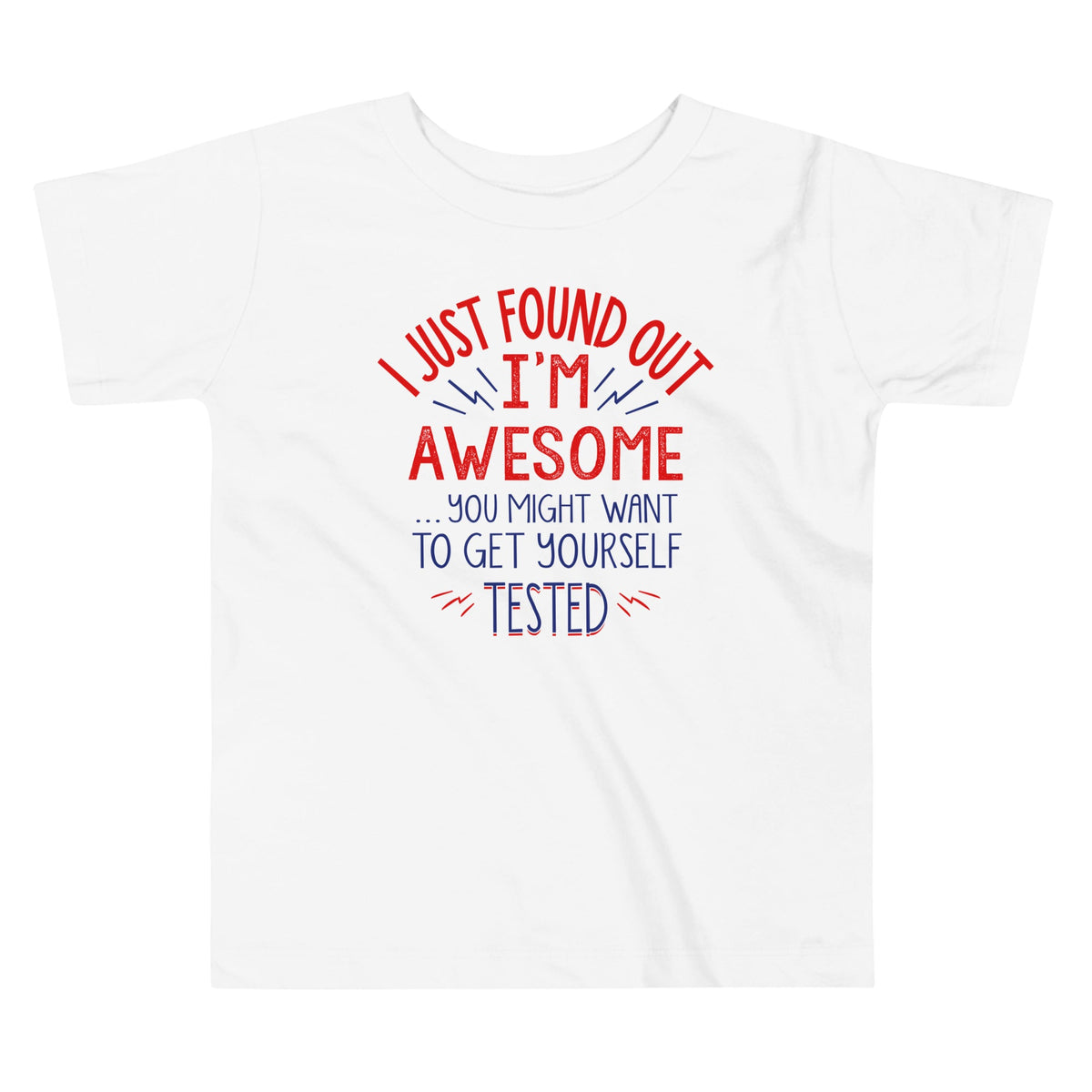 I'm Awesome, Get Yourself Tested Kid's Toddler Tee product image 1