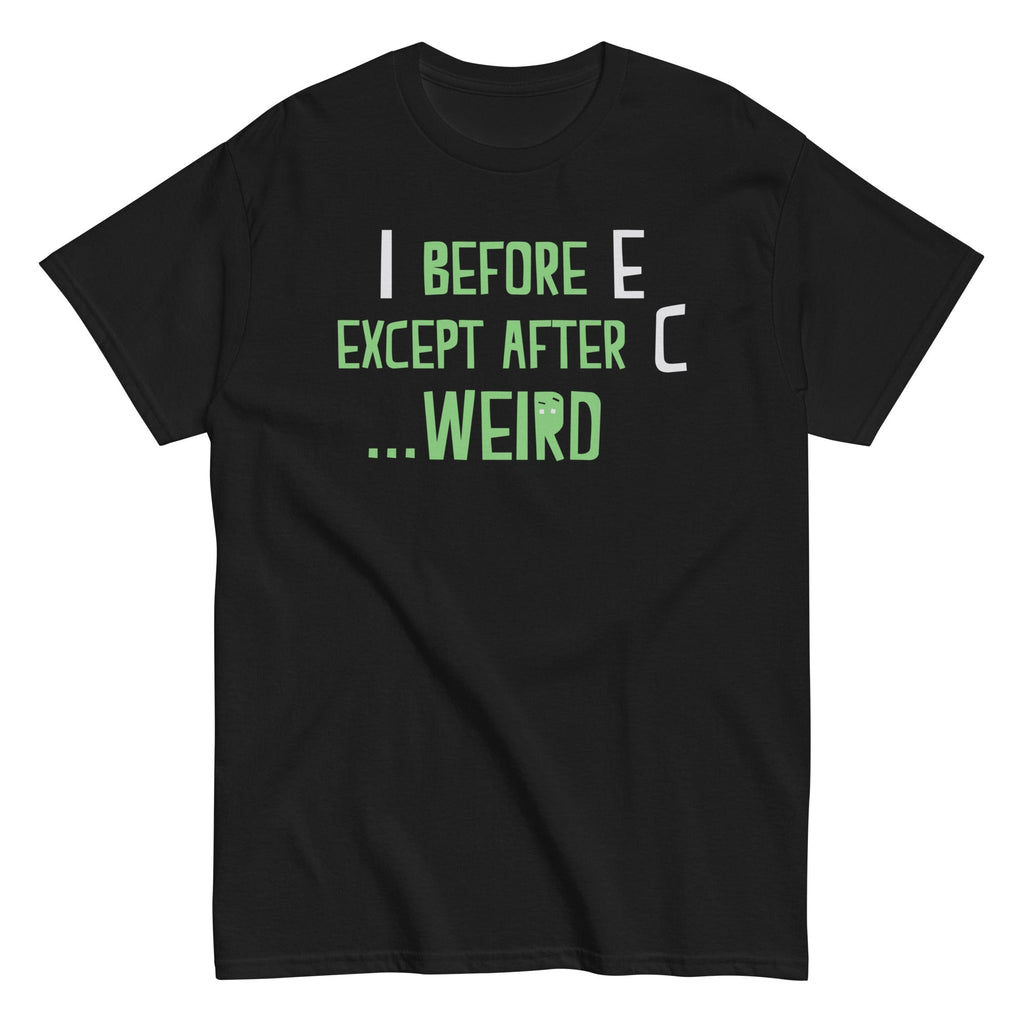 I Before E Except After C Men's Classic Tee product image 1