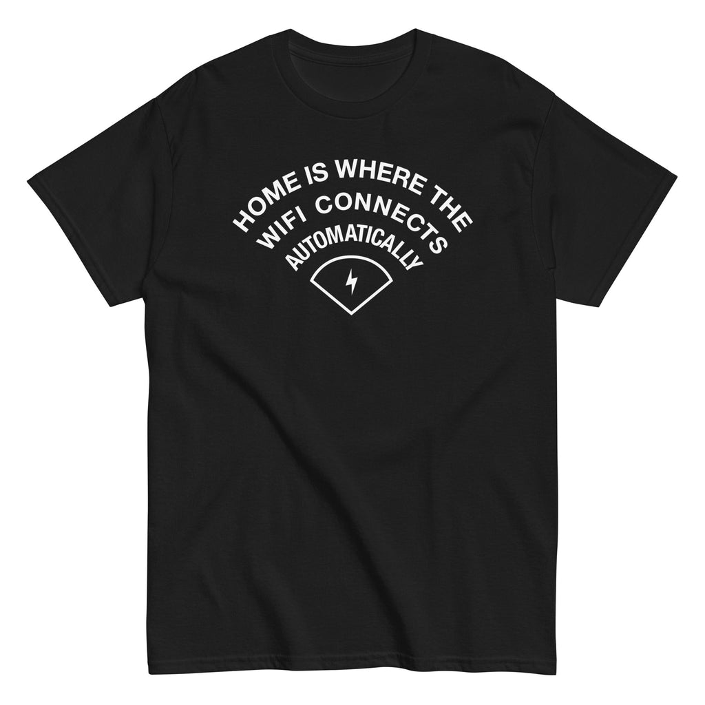 Home Is Where The WiFI Connects Automatically Men's Classic product image 1
