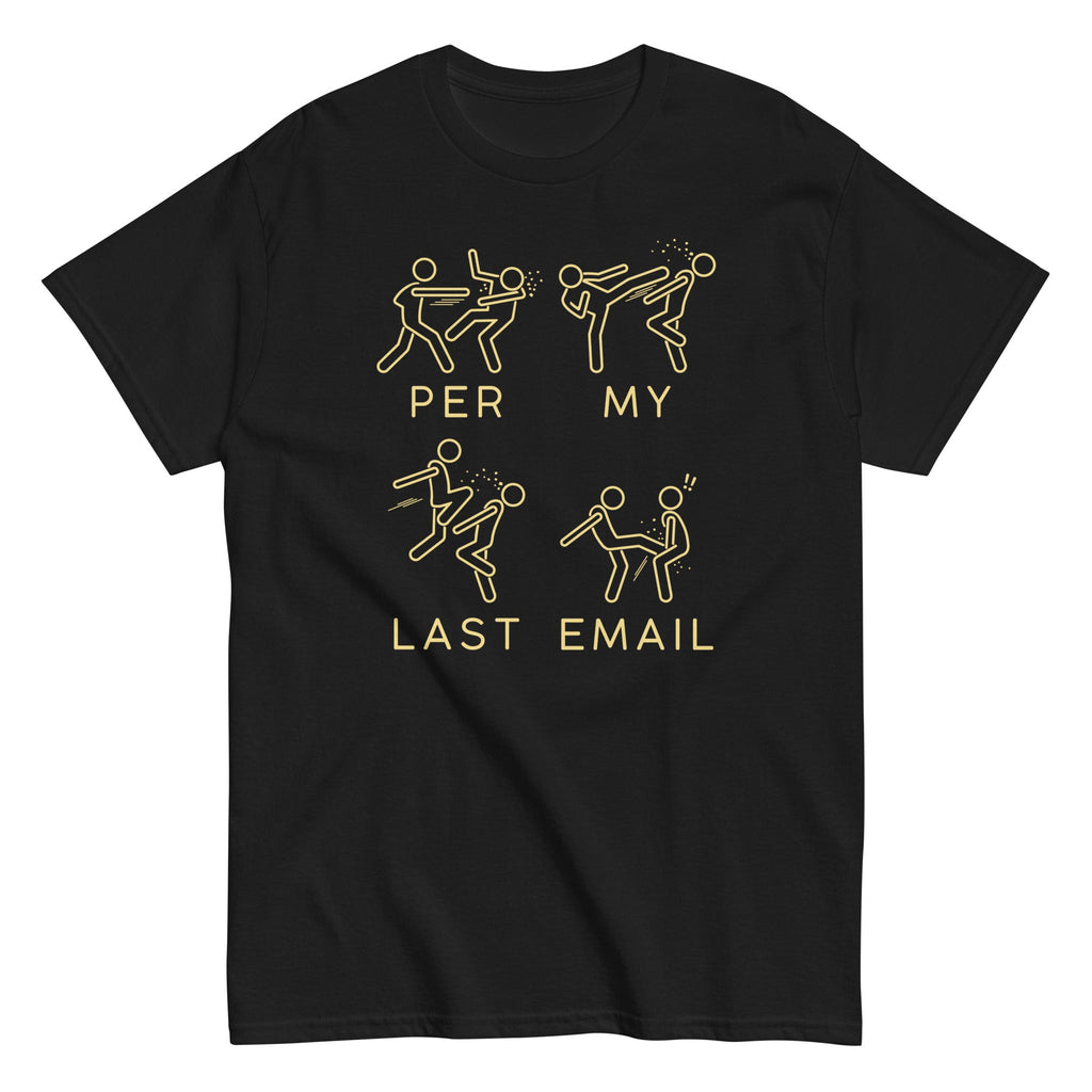 Per My Last Email Men's Classic Tee product image 8
