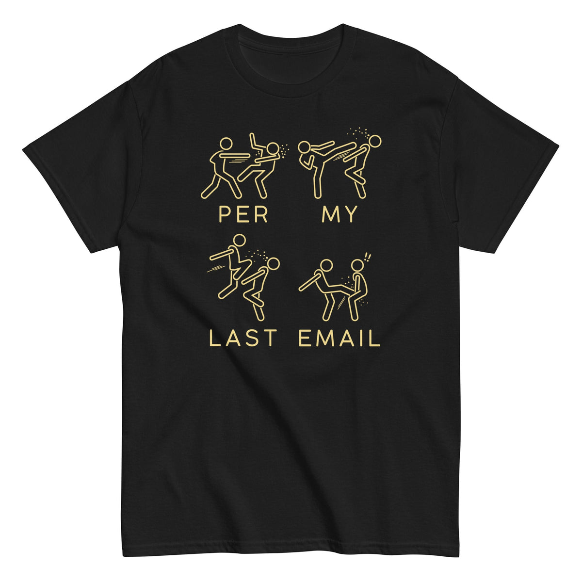 Per My Last Email Men's Classic Tee product image 8