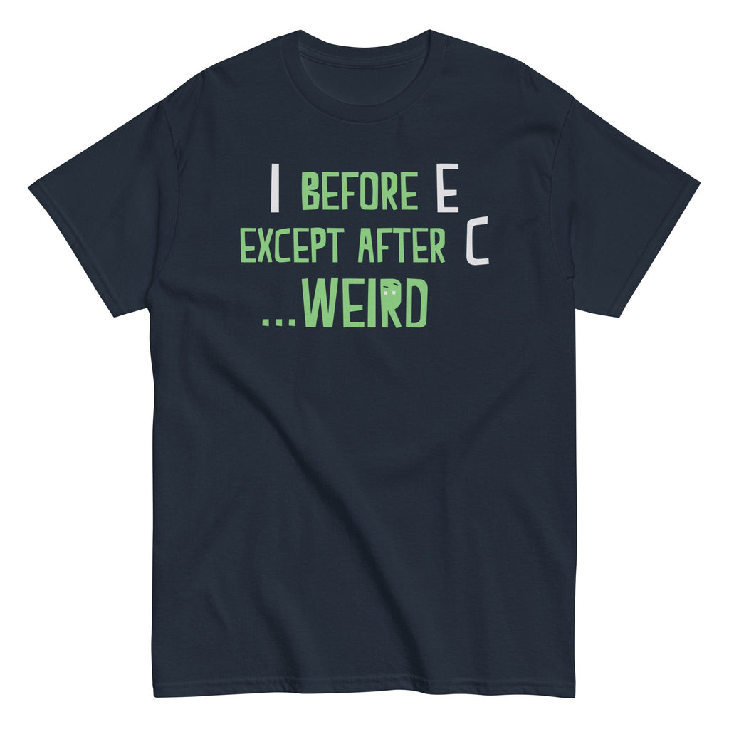 I Before E Except After C Men's Classic Tee product image 2