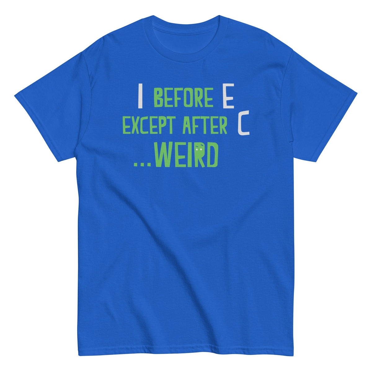 I Before E Except After C Men's Classic Tee product image 4
