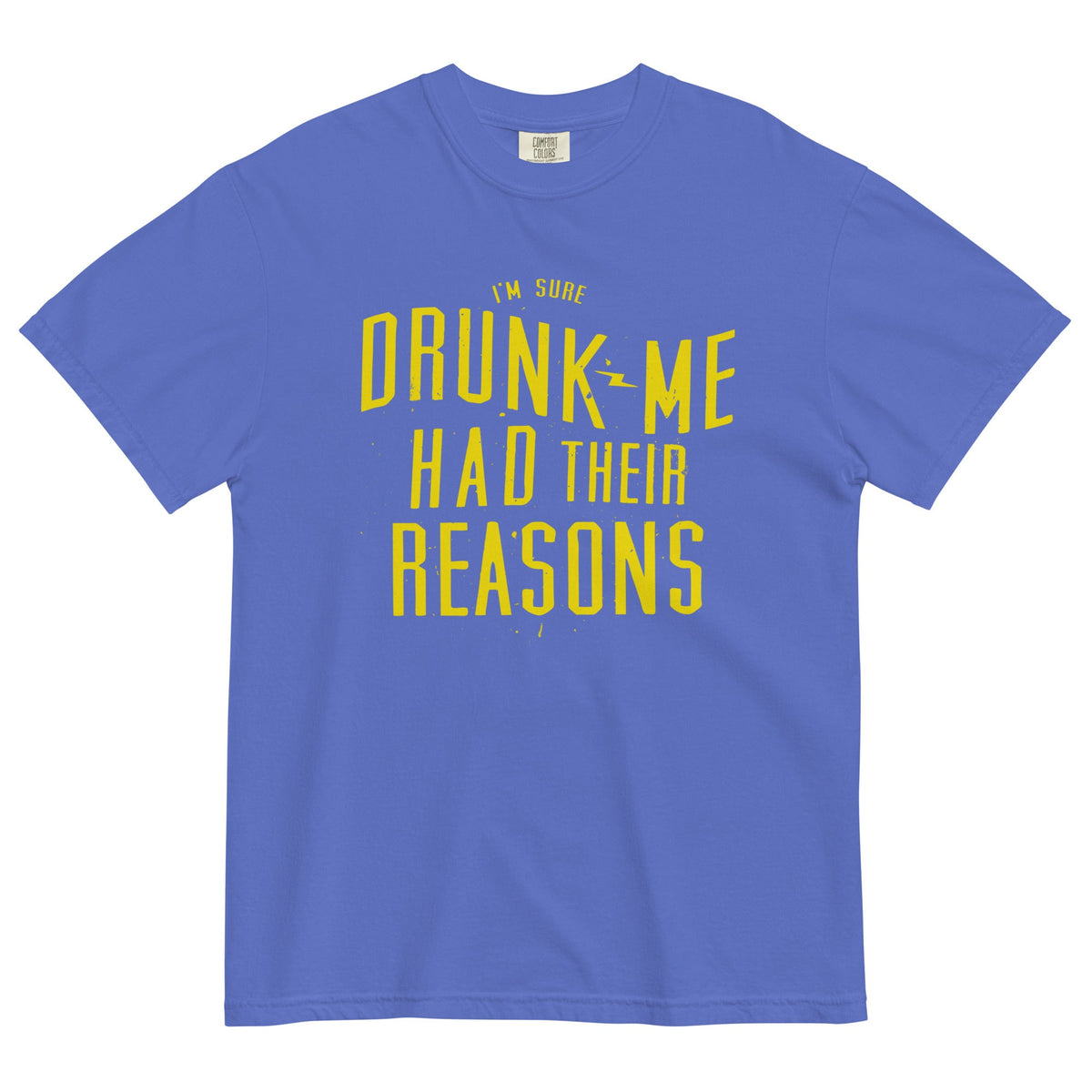 Drunk Me Had Their Reasons Men's Relaxed Fit Tee product image 6
