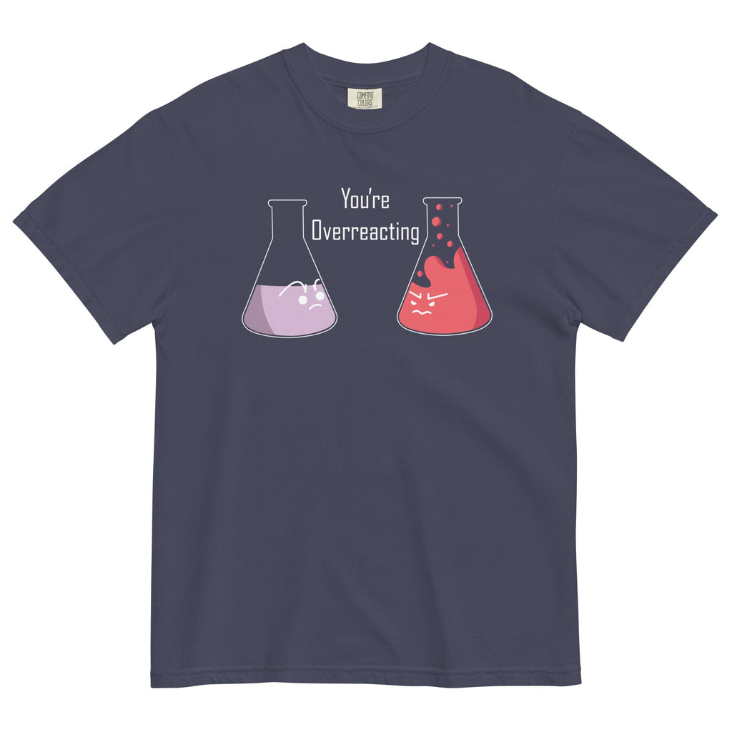You're Overreacting Men's Relaxed Fit Tee product image 1