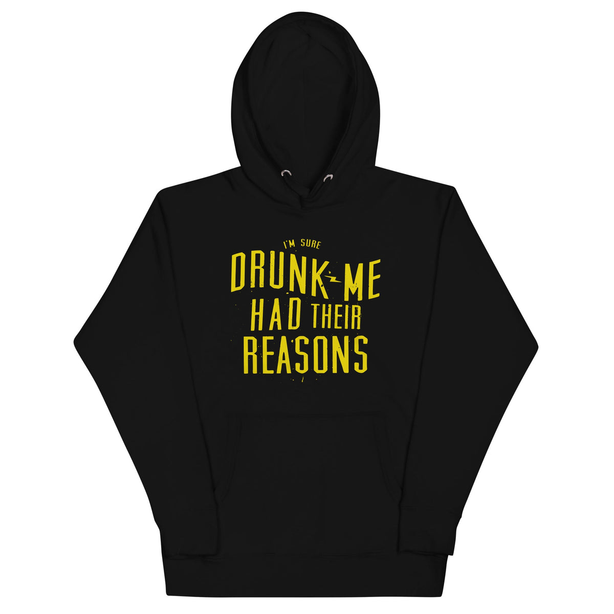 Drunk Me Had Their Reasons Unisex Hoodie product image 2