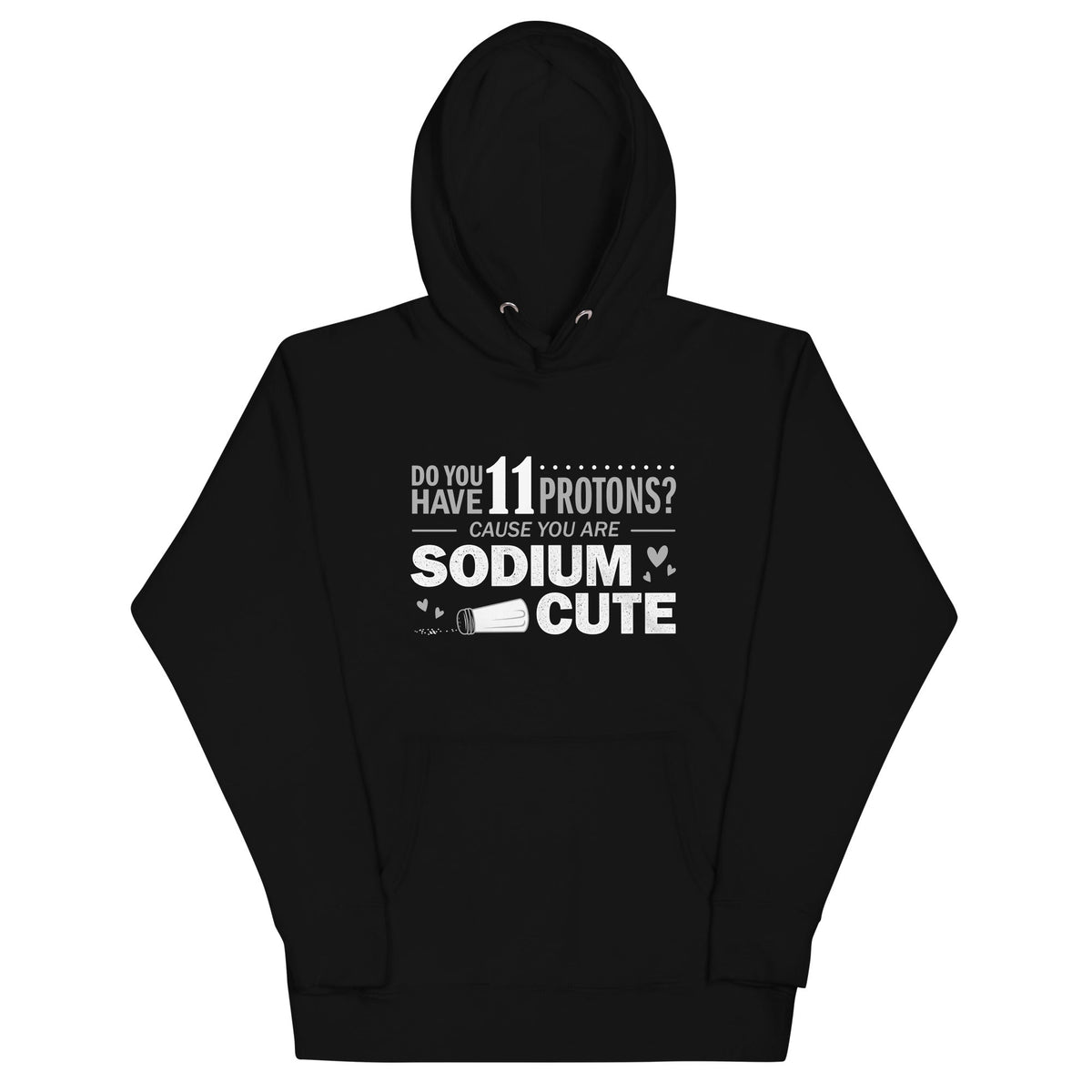 Do You Have 11 Protons? Unisex Hoodie product image 2