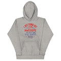 I'm Awesome, Get Yourself Tested Unisex Hoodie product image 1