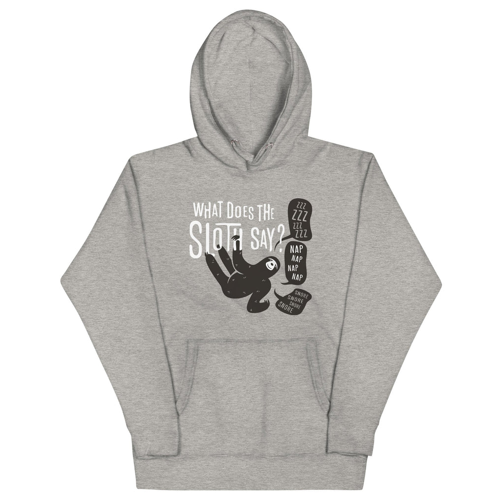 What Does The Sloth Say? Unisex Hoodie product image 2