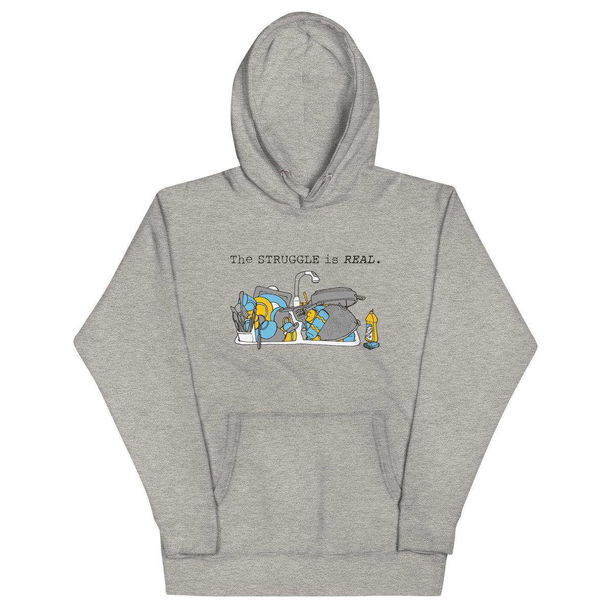 The Struggle Is Real Unisex Hoodie product image 1