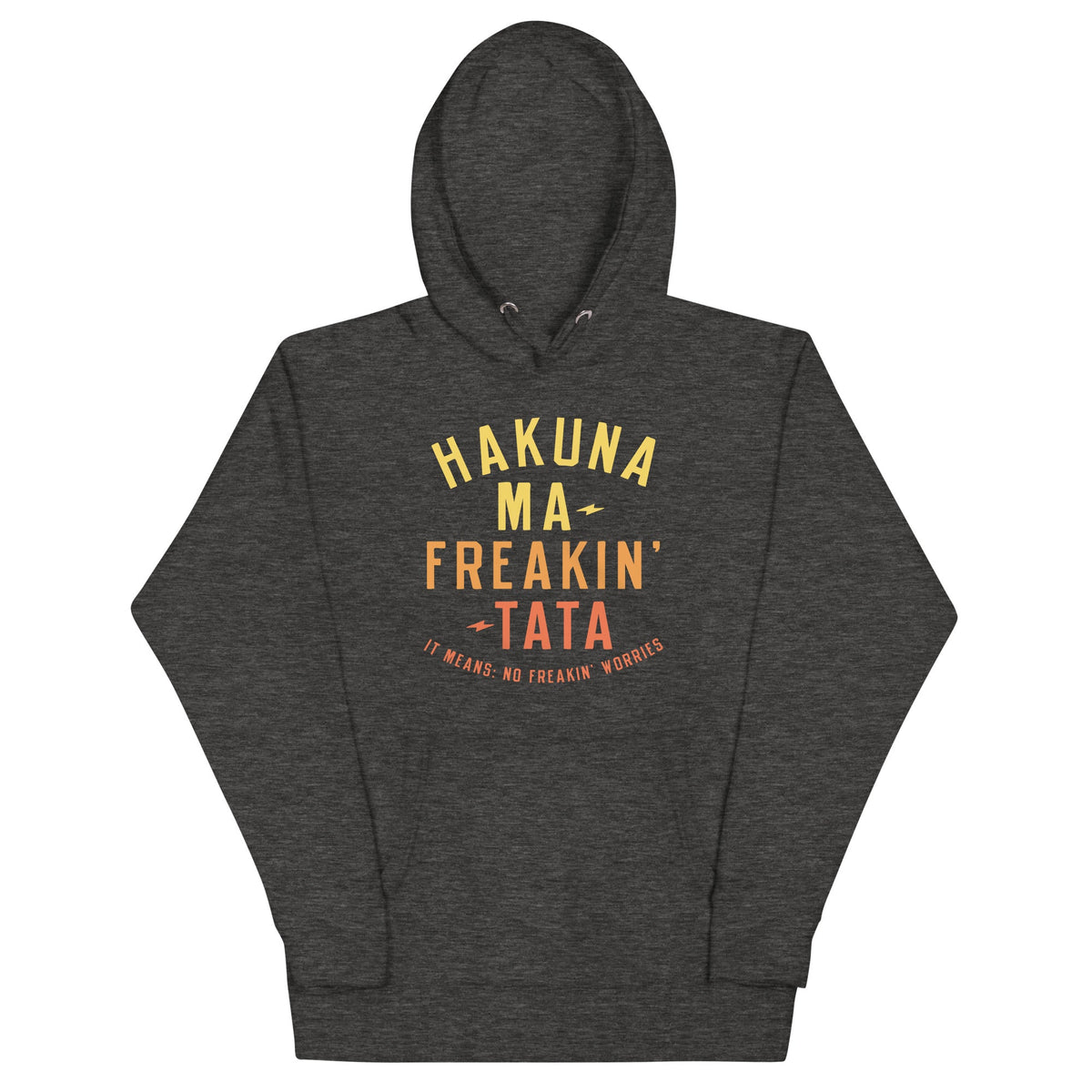 Hakuna Ma-Freakin-Tata Unisex Hoodie product image 3
