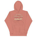 What I Said When I Was Hungry Unisex Hoodie product image 1