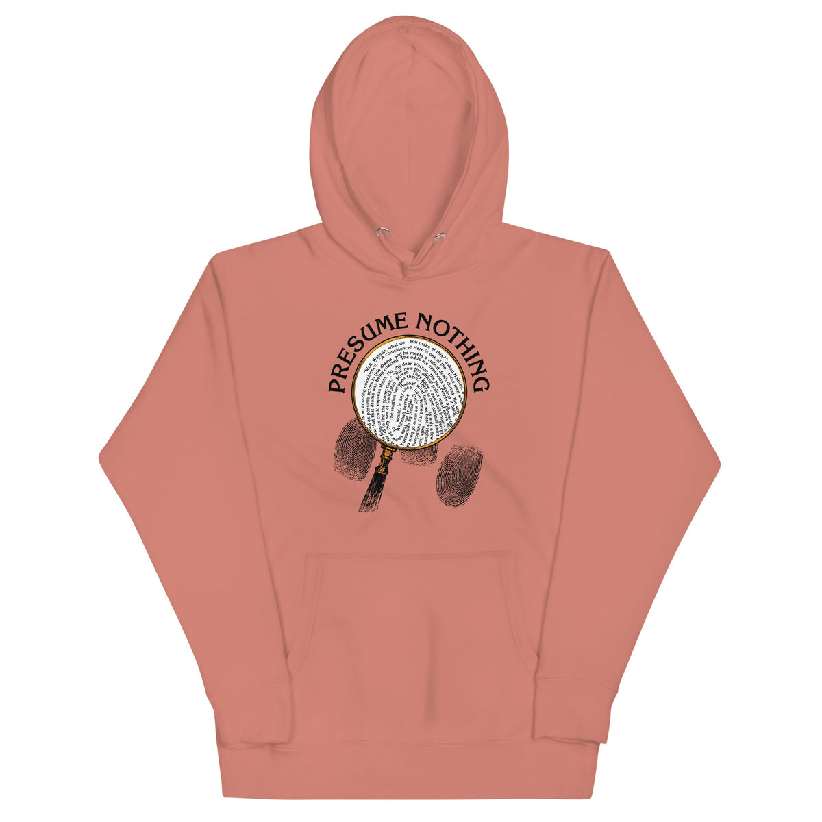 Presume Nothing Unisex Hoodie product image 2