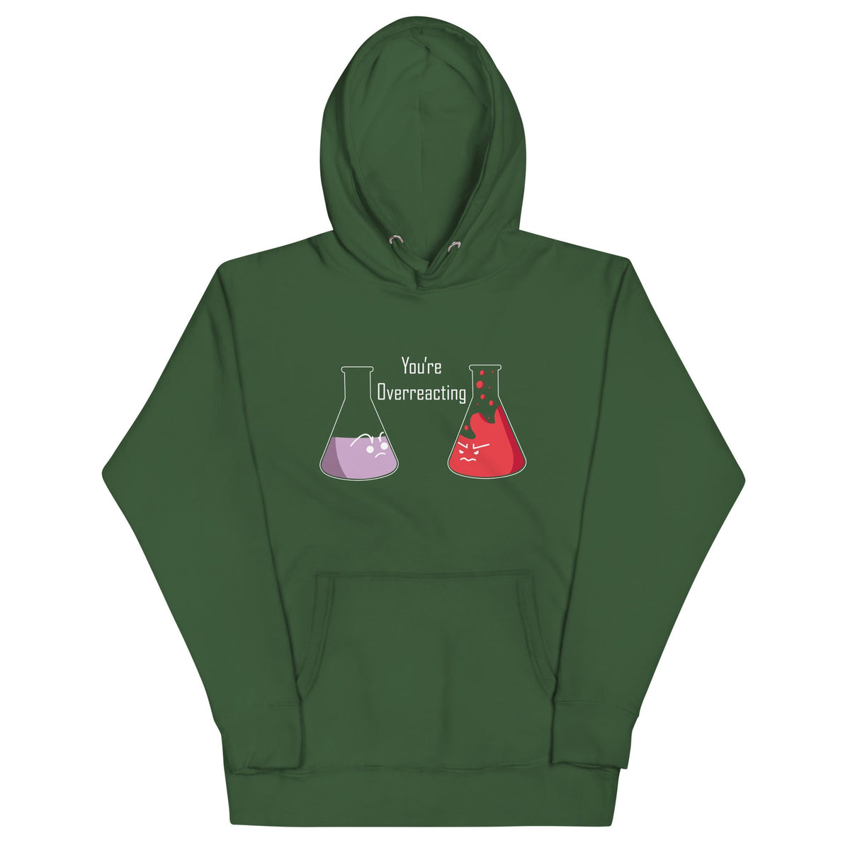 You're Overreacting Unisex Hoodie product image 5