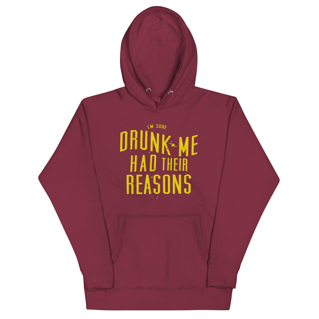 Drunk Me Had Their Reasons Unisex Hoodie product image 3