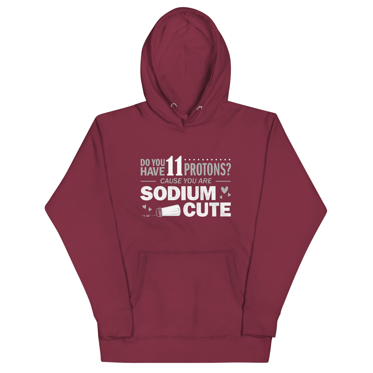 Do You Have 11 Protons? Unisex Hoodie product image 3
