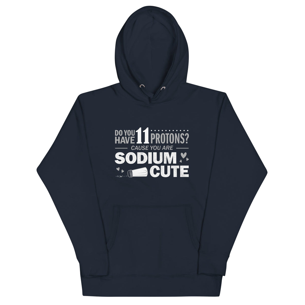 Do You Have 11 Protons? Unisex Hoodie product image 1