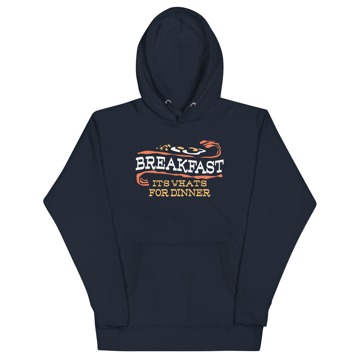 Breakfast, It's What's For Dinner Unisex Hoodie product image 1