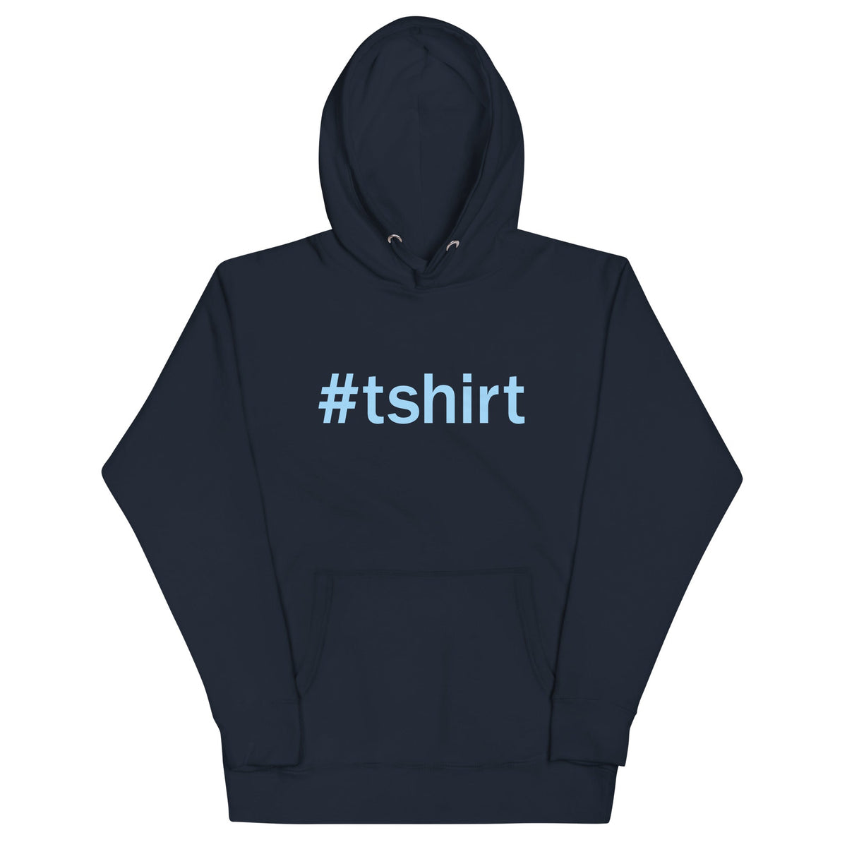 Hashtag T-Shirt Unisex Hoodie product image 1