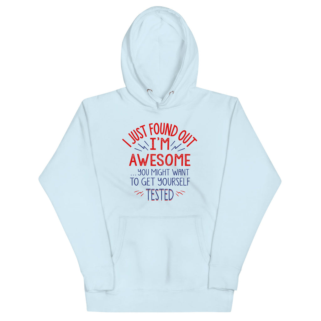 I'm Awesome, Get Yourself Tested Unisex Hoodie product image 2