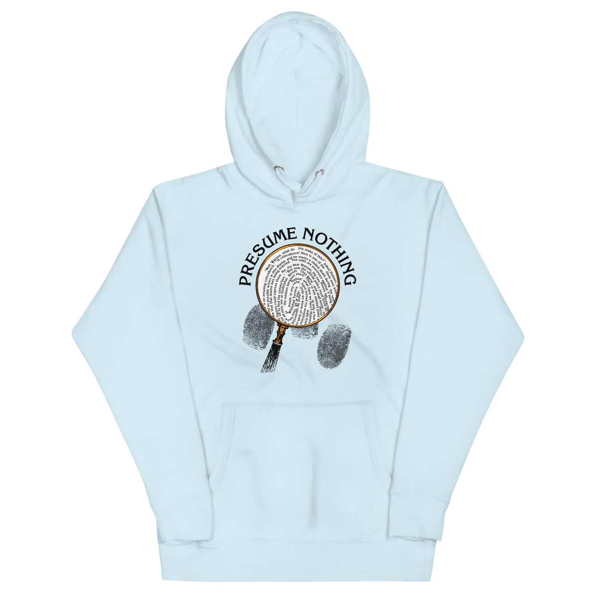 Presume Nothing Unisex Hoodie product image 3