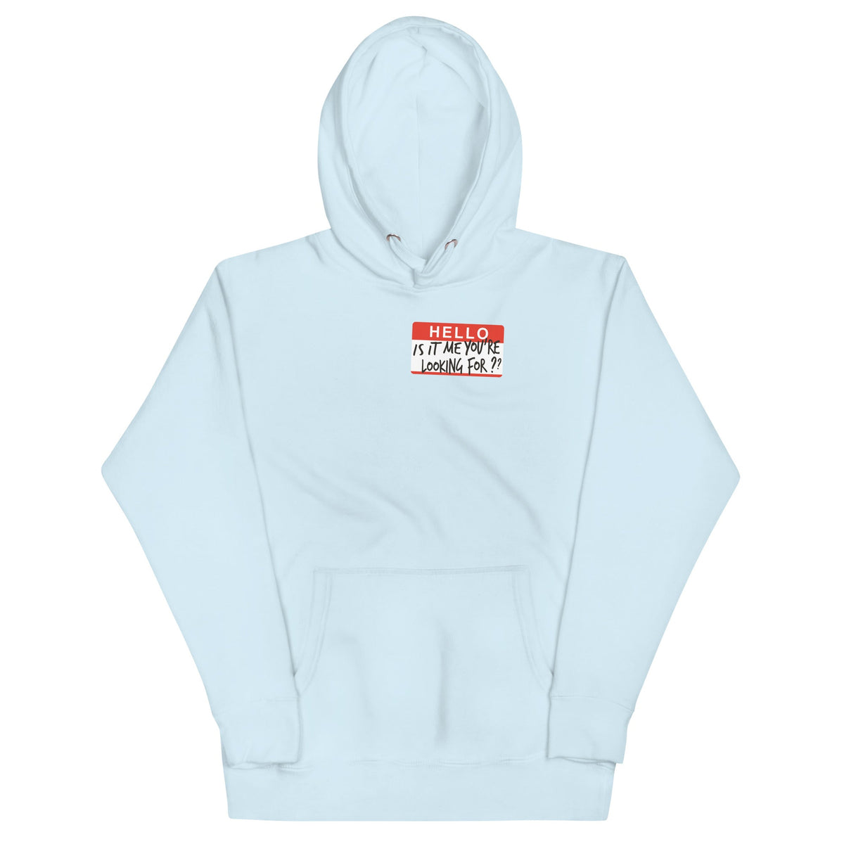 Hello, Is It Me You're Looking For? Unisex Hoodie product image 4