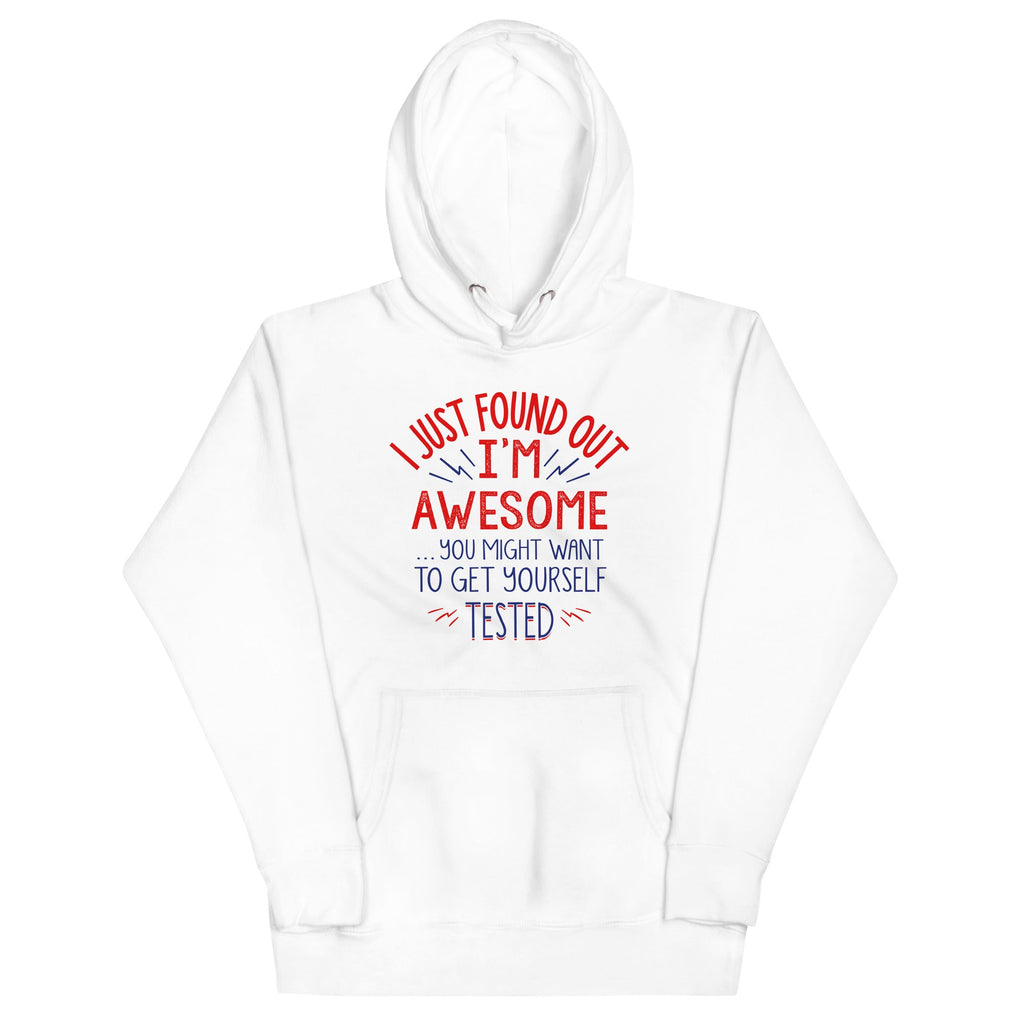 I'm Awesome, Get Yourself Tested Unisex Hoodie product image 3