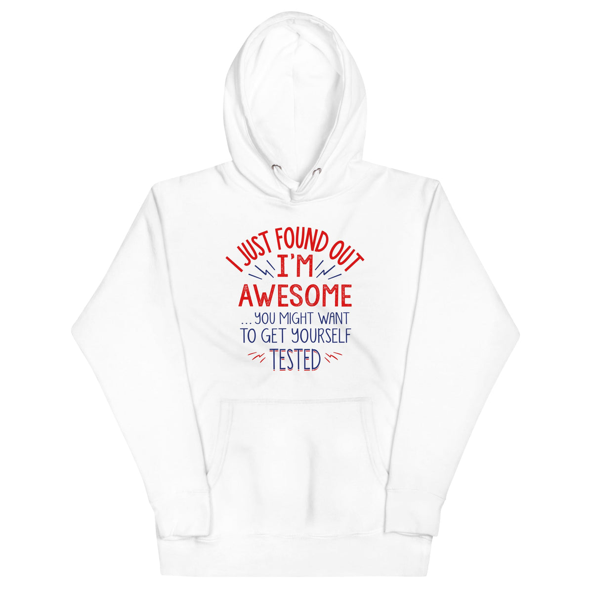 I'm Awesome, Get Yourself Tested Unisex Hoodie product image 3