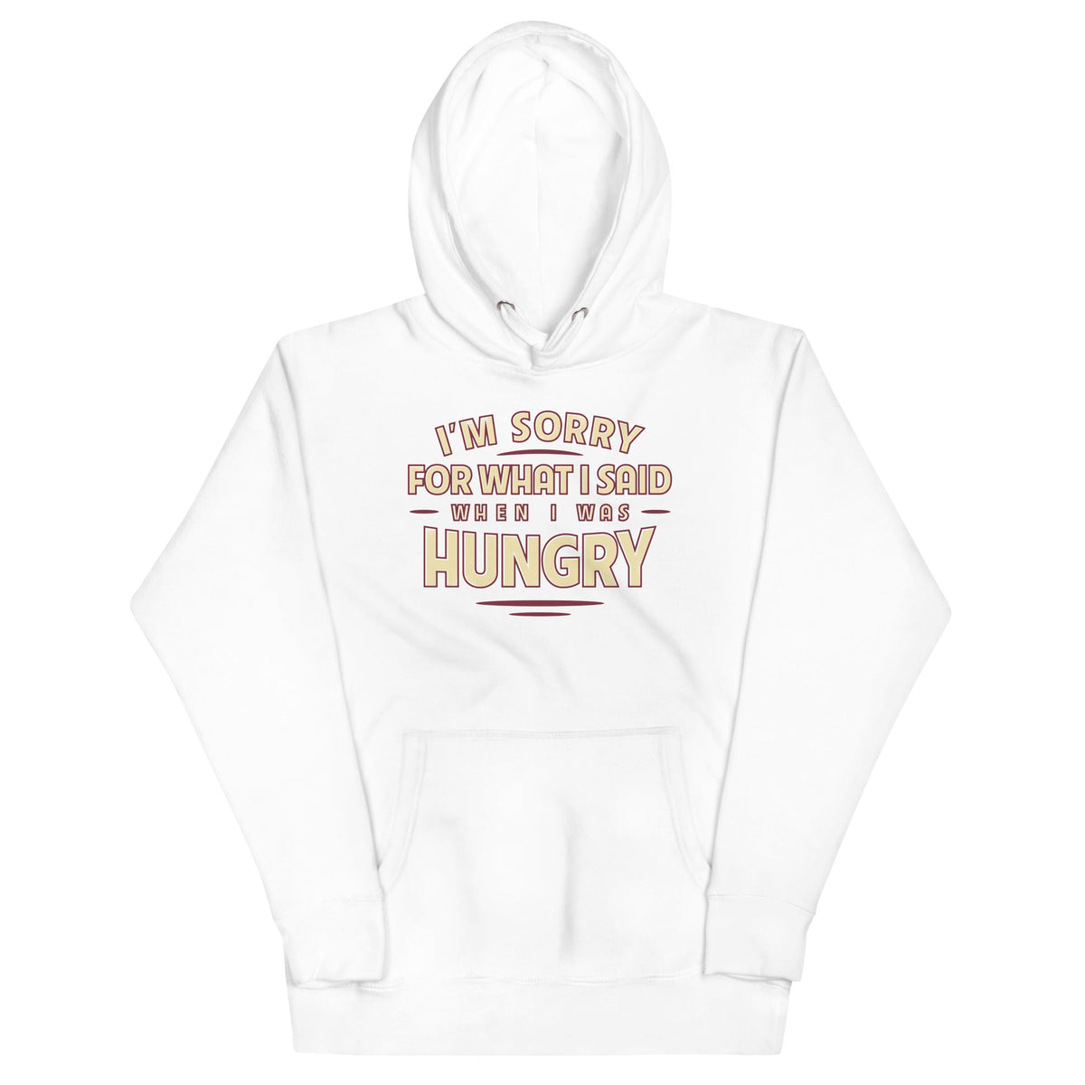 What I Said When I Was Hungry Unisex Hoodie product image 5