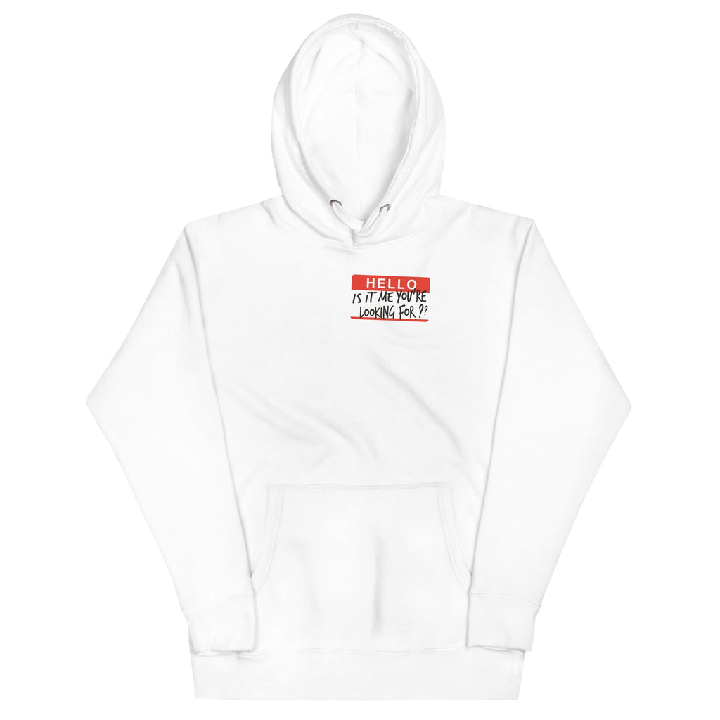 Hello, Is It Me You're Looking For? Unisex Hoodie product image 5