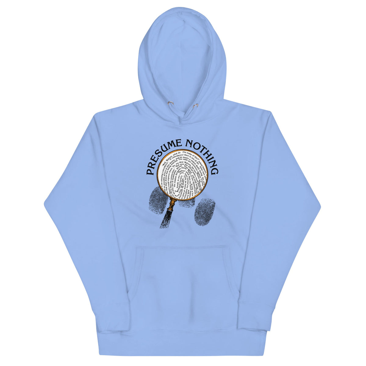 Presume Nothing Unisex Hoodie product image 5