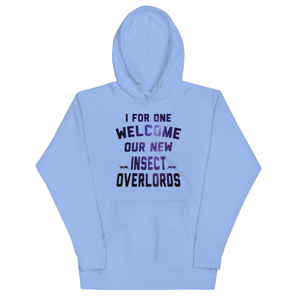 I For One Welcome Our New Insect Overlords Unisex Hoodie product image 5