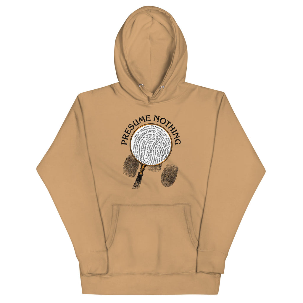 Presume Nothing Unisex Hoodie product image 4