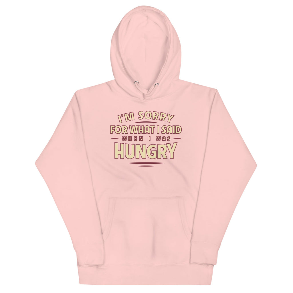 What I Said When I Was Hungry Unisex Hoodie product image 7
