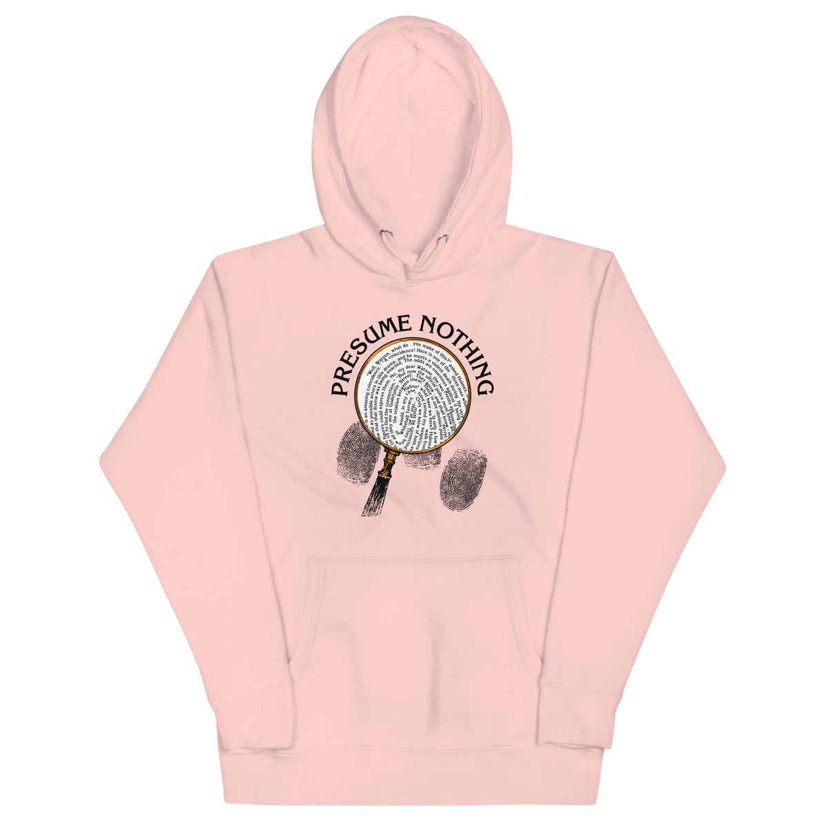 Presume Nothing Unisex Hoodie product image 6