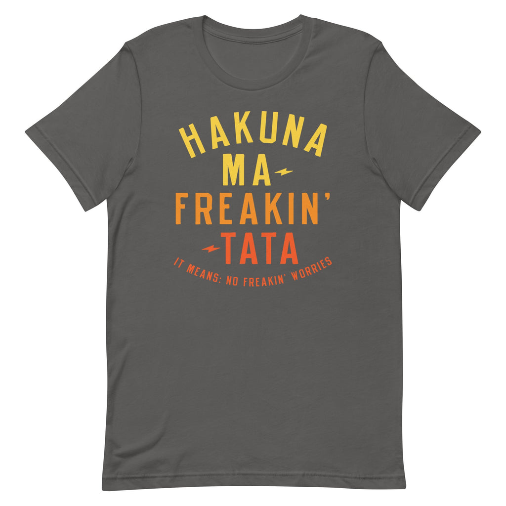 Hakuna Ma-Freakin-Tata Men's Signature Tee product image 5