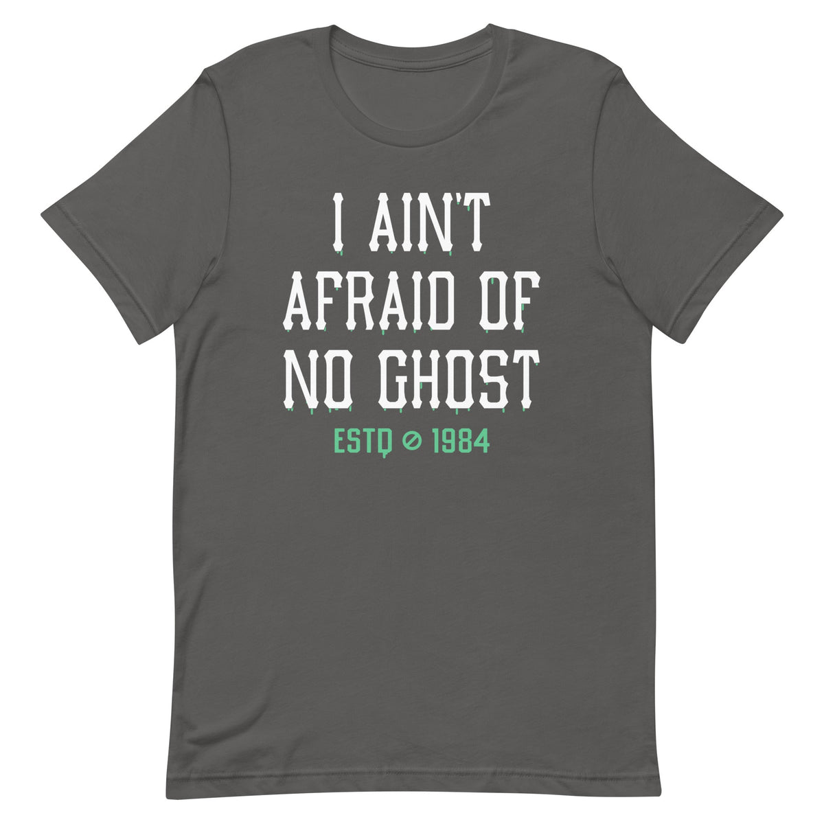 I Ain't Afraid Of No Ghost Men's Signature Tee product image 6