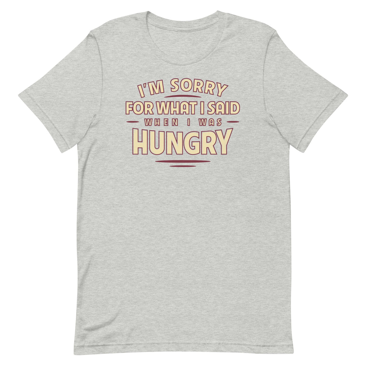 What I Said When I Was Hungry Men's Signature Tee product image 3
