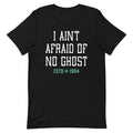 I Ain't Afraid Of No Ghost Men's Signature Tee product image 1
