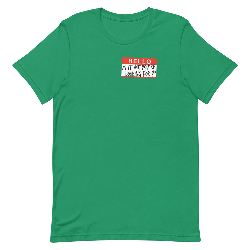 Hello, Is It Me You're Looking For? Men's Signature Tee product image 2