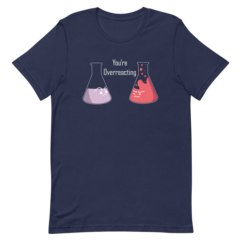 You're Overreacting Men's Signature Tee product image 1