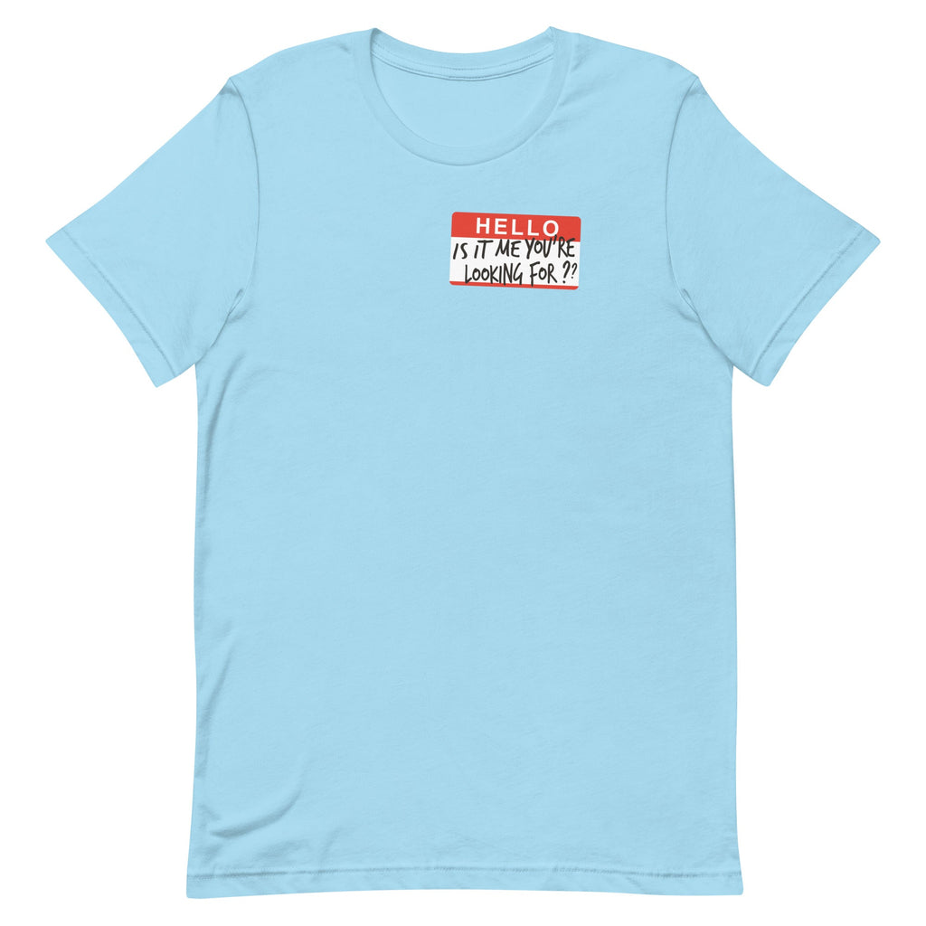 Hello, Is It Me You're Looking For? Men's Signature Tee product image 3