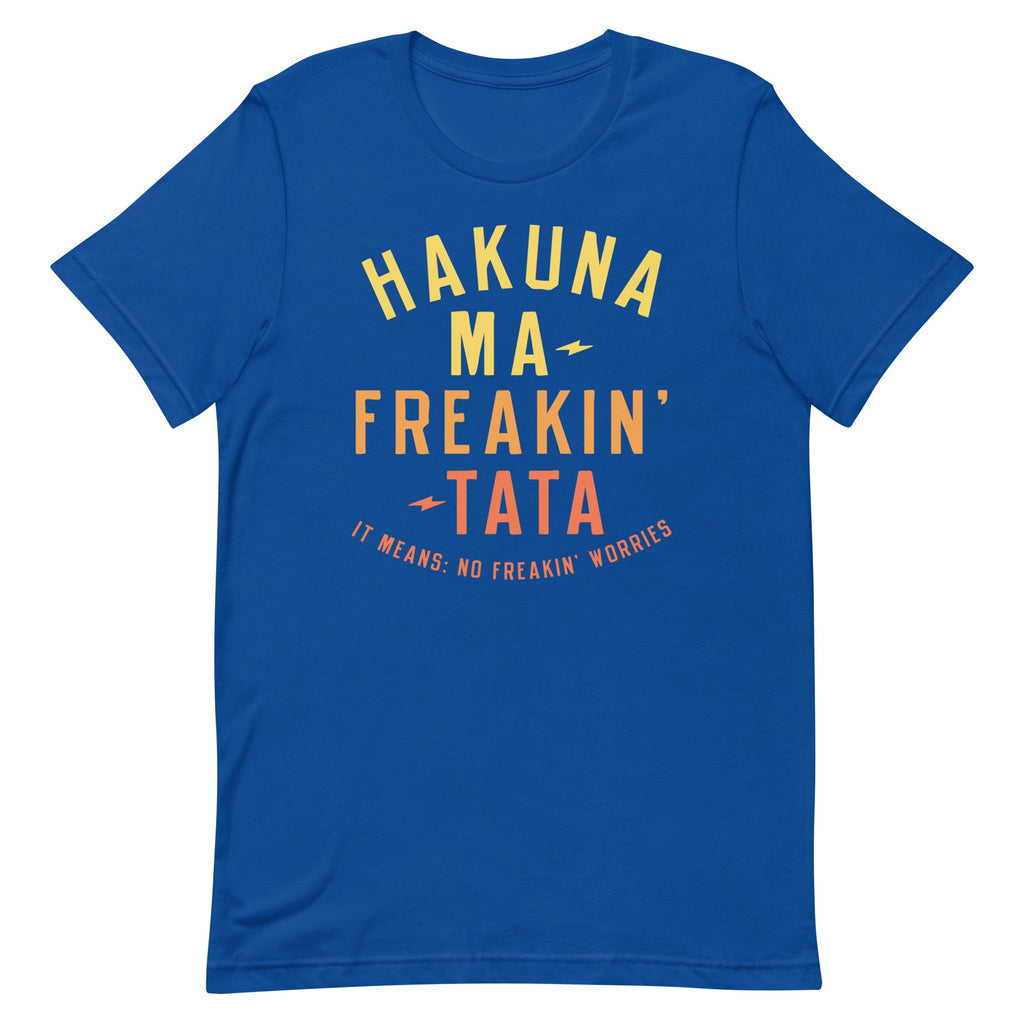 Hakuna Ma-Freakin-Tata Men's Signature Tee product image 4
