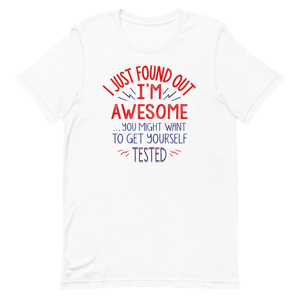 I'm Awesome, Get Yourself Tested Men's Signature Tee product image 3