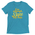 Go Ahead, Bake My Day Men's Tri-Blend Tee product image 1