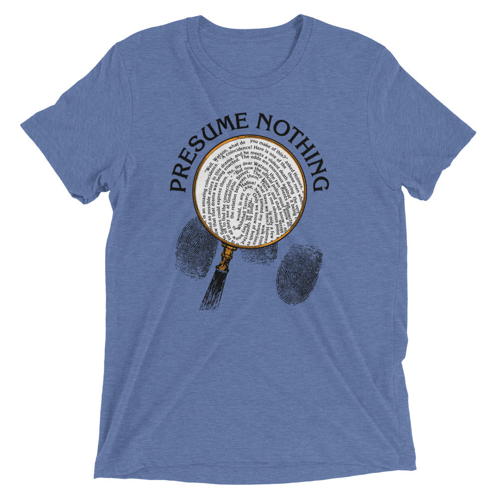 Presume Nothing Men's Tri-Blend Tee product image 2