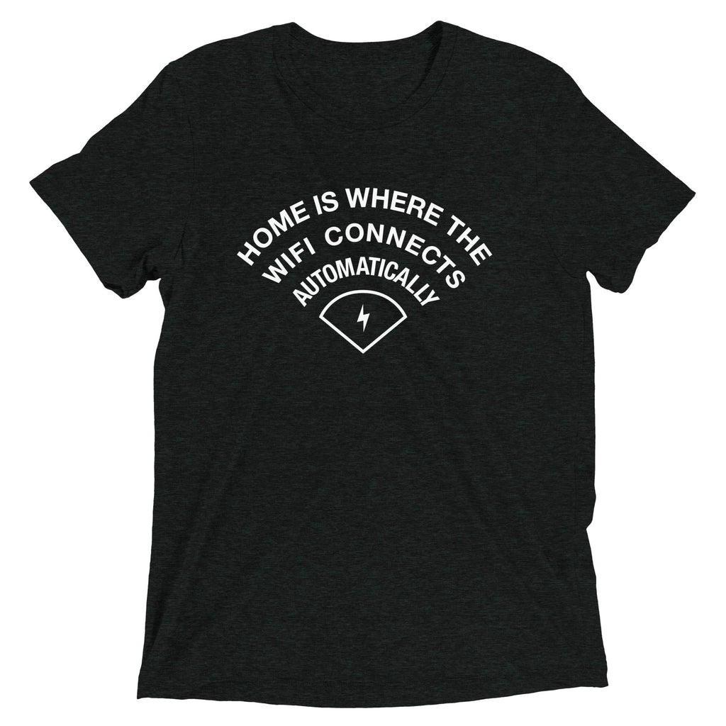 Home Is Where The WiFI Connects Automatically Men's product image 1
