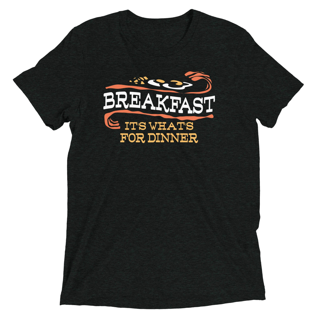 Breakfast, It's What's For Dinner Men's Tri-Blend Tee product image 2