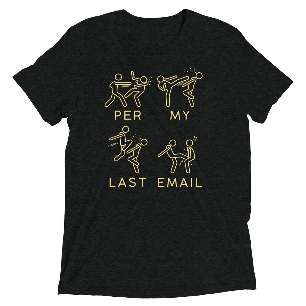 Per My Last Email Men's Tri-Blend Tee product image 3