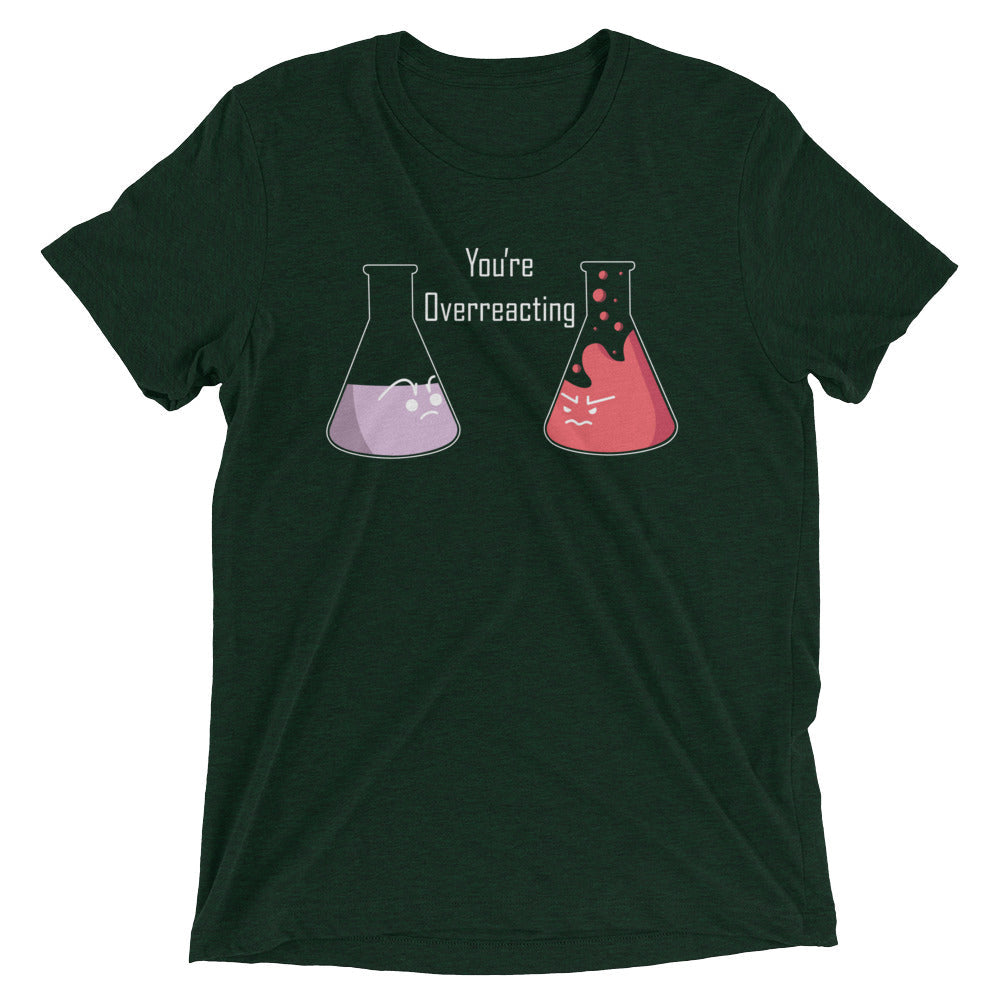 You're Overreacting Men's Tri-Blend Tee product image 3